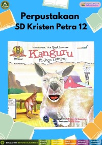 Seri Hewan Perkasa : Kanguru Si Jago Lompat (Kangaroo, The Best Jumper)