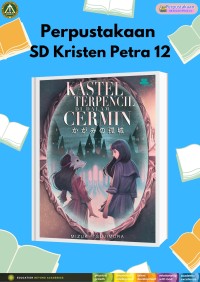 Kastel Terpencil di Dalam Cermin
