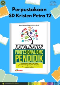 Katalisator Profesionalisme Pendidik