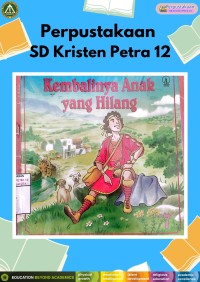 Kembalinya Anak yang Hilang 7