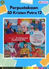 Kumpulan Cerita Pahlawan Indonesia 2