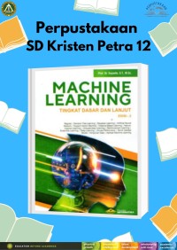 Machine Learning Tingkat Dasar dan Lanjut (Edisi-2)