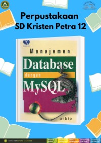 Manajemen Database Dengan My SQL