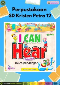 Manfaat Panca Indra : I Can Hear (Mengenal Indra Pendengar)