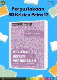 Melawan Sistem Perbudakan : Perempuan dan Kemanusiaan Dalam Peradaban Dunia