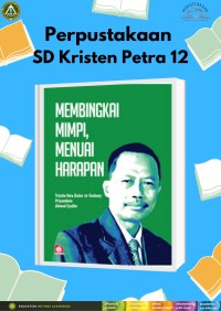 Membingkai Mimpi, Menuai Harapan