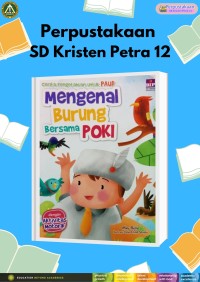 Mengenal Burung Bersama Poki