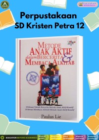 Metode Anak Aktif dalam Bercerita & Membaca Alkitab