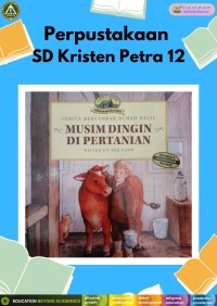 Cerita Bergambar Rumah Kecil : Musim Dingin Di Pertanian