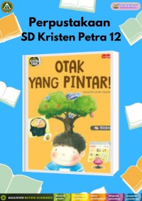 Seri Ensiklomini Keajaiban Tubuh : Otak Yang Pintar