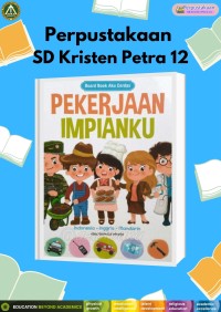 Board Book Aku Cerdas : Pekerjaan Impianku (Indonesia-Inggris-Mandarin)