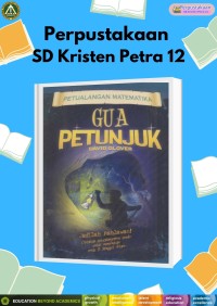 Petualangan Matematika : Gua Petunjuk