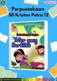Petualangan Tayra : Telur yang Berkilau