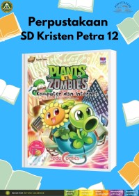 Plants VS Zombies : Komputer dan Internet