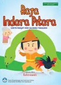Raja Indara Pitara : Cerita Rakyat Dari Sulawesi Tenggara