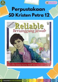 Reliable (Bertanggung Jawab)