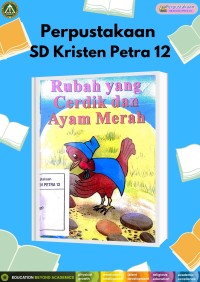 Rubah yang Cerdik dan Ayam Merah