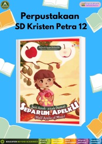 Seri Anak-anak Damai : Separuh Apelku (Half Apple of Mine)