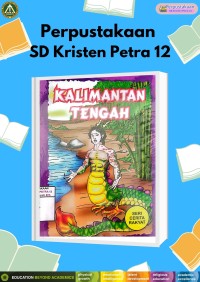 Seri Cerita Rakyat Kalimantan Tengah