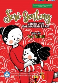 Seri Genteng : Cerita Dari Kalimantan Barat