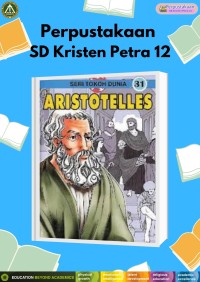 Seri Tokoh Dunia 31 : Aristotelles