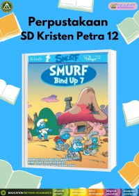 Kisah Smurf : Smurf Bind Up 7