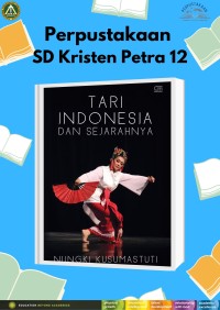 Tari Indonesia dan Sejarahnya