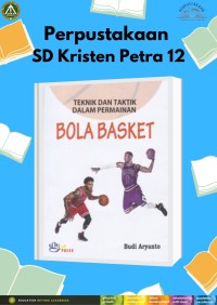 Teknik dan Taktik Dalam Permainan Bola Basket