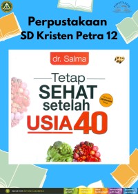 Tetap Sehat Setelah Usia 40