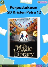 The Magic Library : Perpustakaan Ajaib Bibbi Bokken