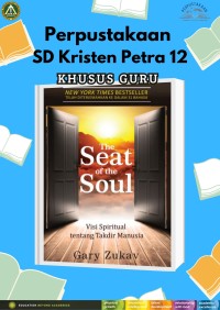 The Seat of the Soul (Visi Spiritual Takdir Manusia)