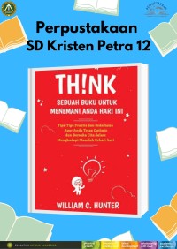 Think Sebuah Buku Untuk Menemani Anda Hari Ini
