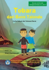 Tobara dari Bone Talondo : Cerita Rakyat dari Sulawesi Barat