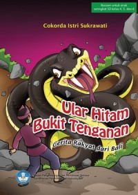Ular Hitam Bukit Tenganan : Cerita Rakyat dari Bali
