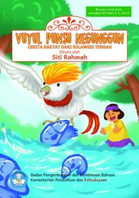 Vuyul Punsu Negunggun : Cerita Rakyat Sulawesi Tengah
