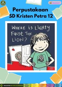 Where Is Lighty Faust the Lion?