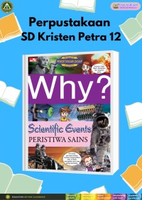 Why? Scientific Events (Peristiwa Events)
