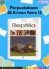 Belajar Tentang : Reptilia