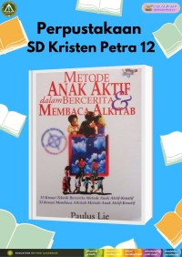 Metode Anak Aktif Dalam Bercerita & Membaca Alkitab