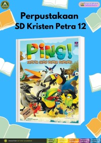 Ping! Cerita Seru Dunia Burung