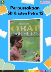 Rahasia Tentang... Obat Dari Hutan