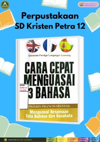 Image of Cara Cepat Menguasai 3 Bahasa Inggris-Prancis-Spanyol