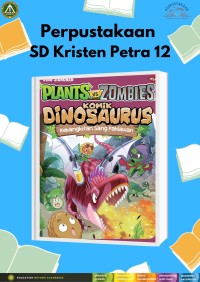 Image of Plants VS Zombies Komik Dinosaurus : Kebangkitan Sang Pahlawan