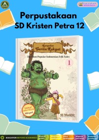 Image of Kumpulan Cerita Rakyat 1 (The Most Popular Indonesian Folk Tales)