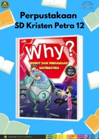 Image of Why? Sci-tech : Robot dan Persamaan Matematika