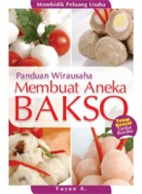 Image of Panduan Wirausaha Membuat Aneka Bakso