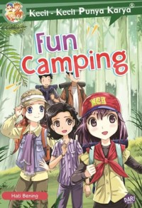 Image of Kecil-Kecil Punya Karya: Fun Camping