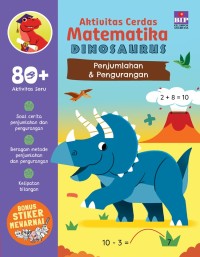 Aktivitas Cerdas Matematika Dinosaurus: Penjumlahan dan Pengurangan