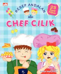 Resep andalan ala : chef cilik