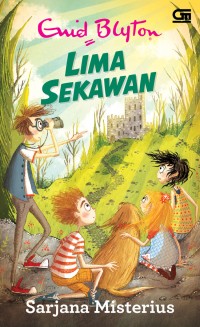 Lima Sekawan: Sarjana Misterius (Five Have A Wonderful Time)